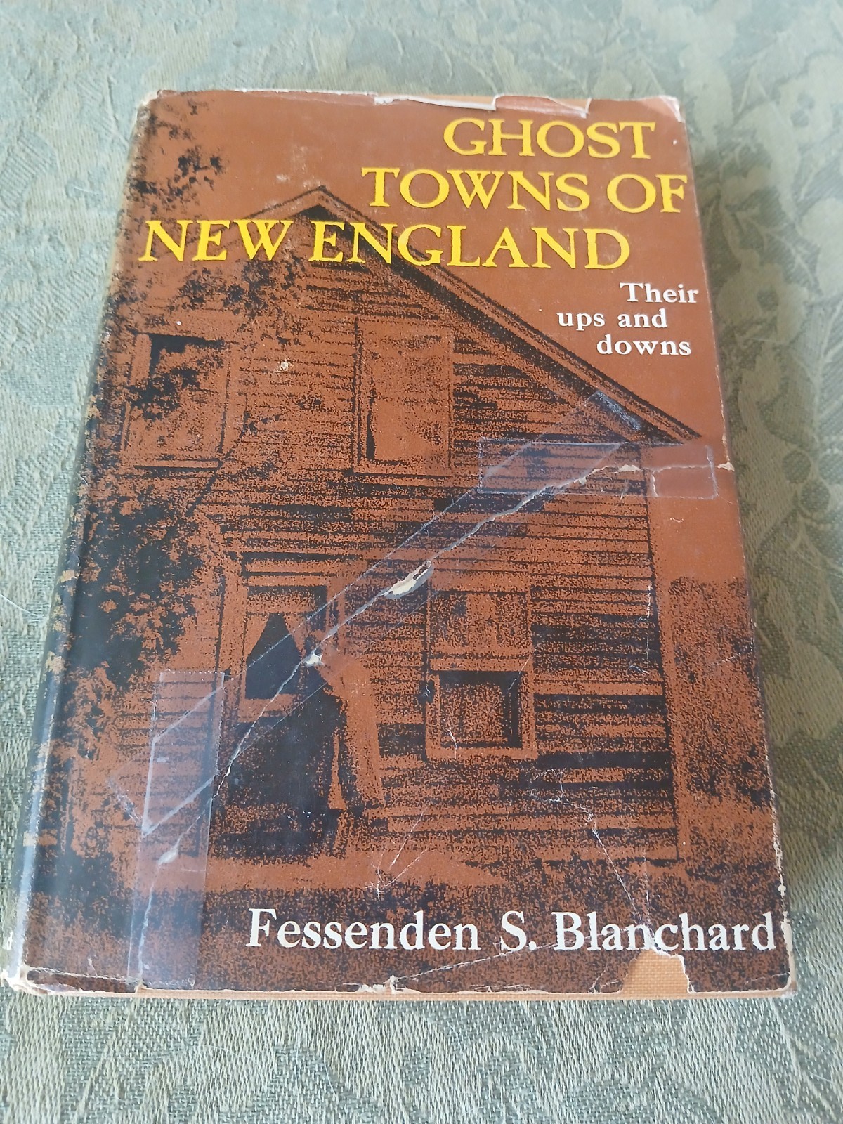 VINTAGE 1960 Ghost Towns of New England Their Ups and Downs By Blanchard
