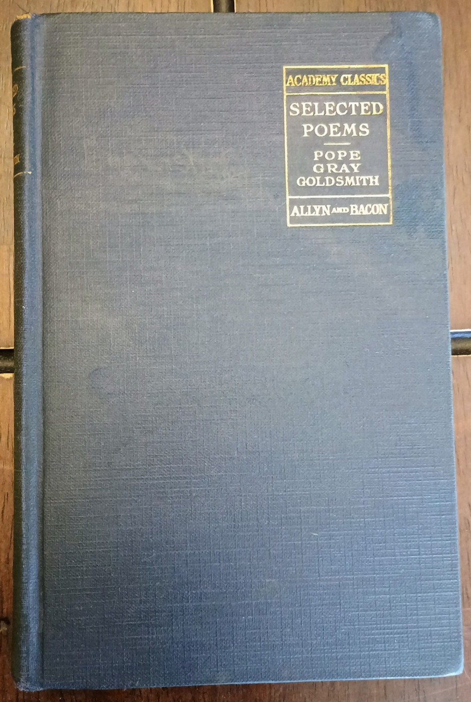 *1899* Selected Poems of Pope, Gray, Goldsmith – Hardcover Academy Classics