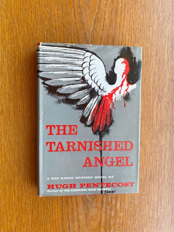 Hugh Pentecost Judson Philips Tarnished Angel 1st US HC ed Very Good / Very good