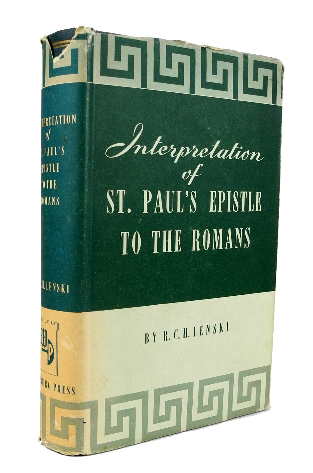 Interpretation of St. Paul’s Epistle to the Romans – R. C. Lenski – 1960