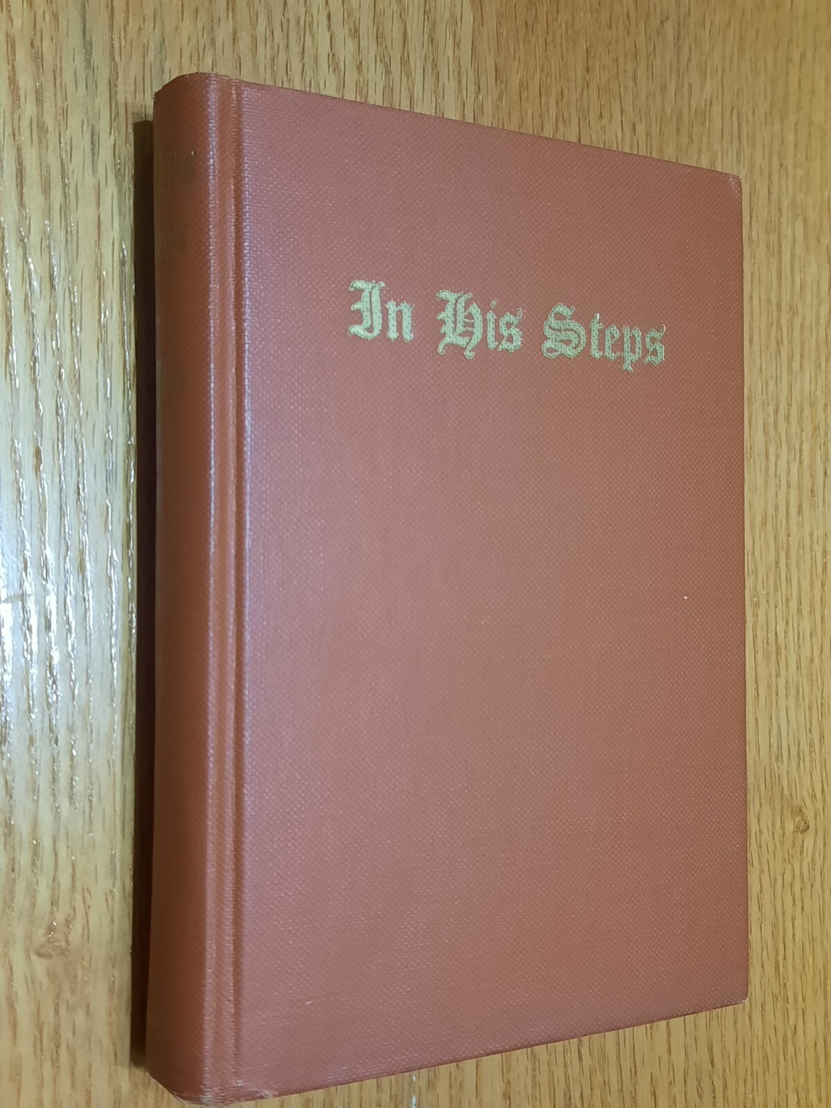 In His Steps by Charles M. Sheldon M.A. Donohue & Company Edition