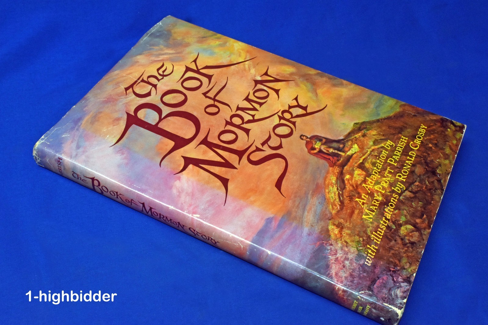 1976 The Book of Mormon Story 1st Ed. HCDJ Mary Pratt Parrish Illustrated LDS