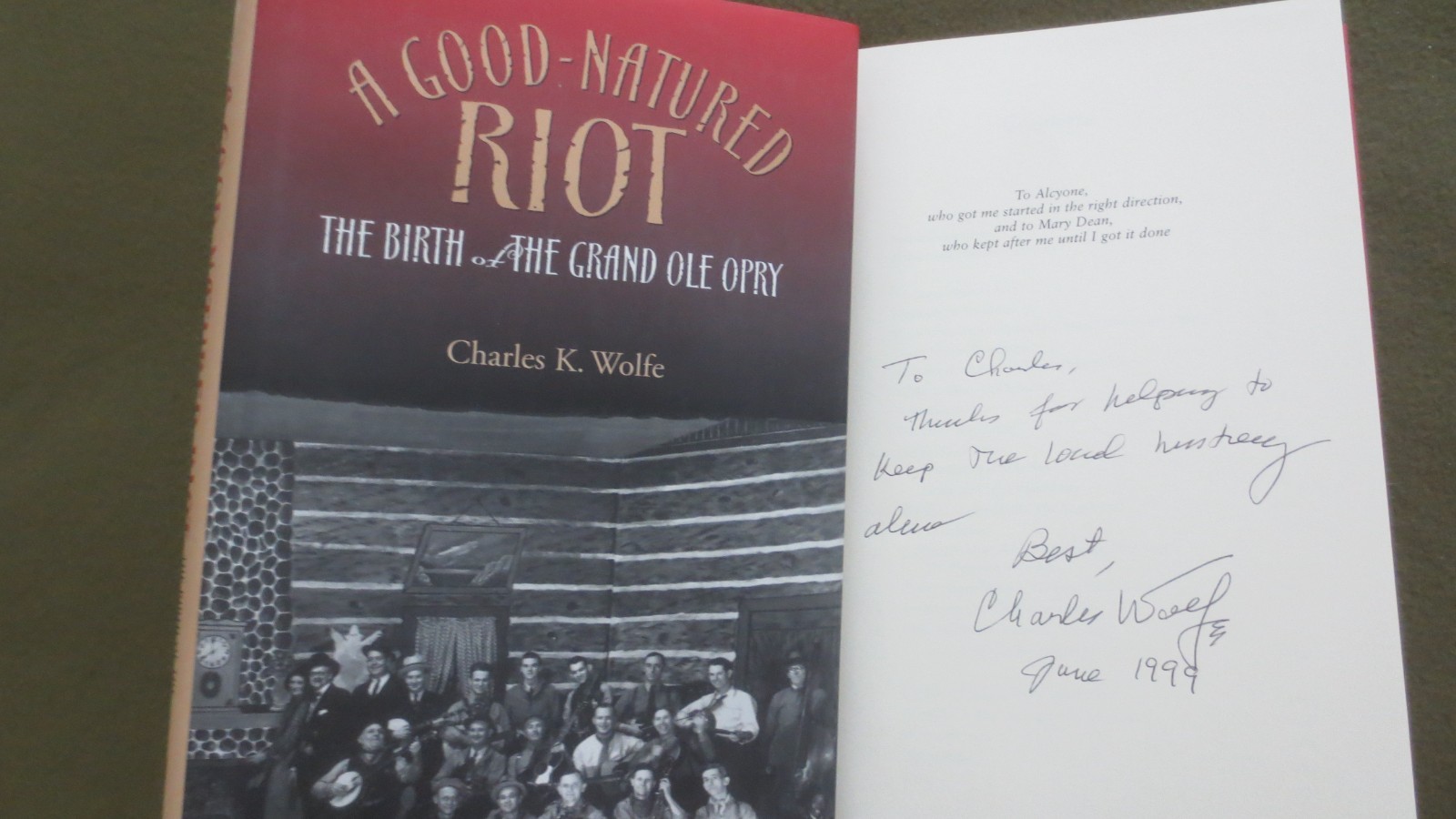 Good Natured Riot Charles Wolfe SIGNED Grand Ole Opry , Country Music Nashville