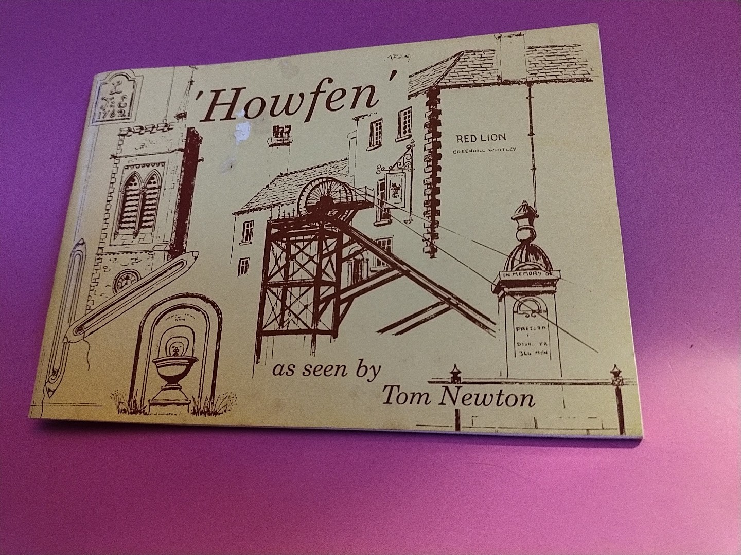 ‚Howfen‘ As Seen By Tom Newton. Signed Limited Edition Of 500 Copy. Paperback.