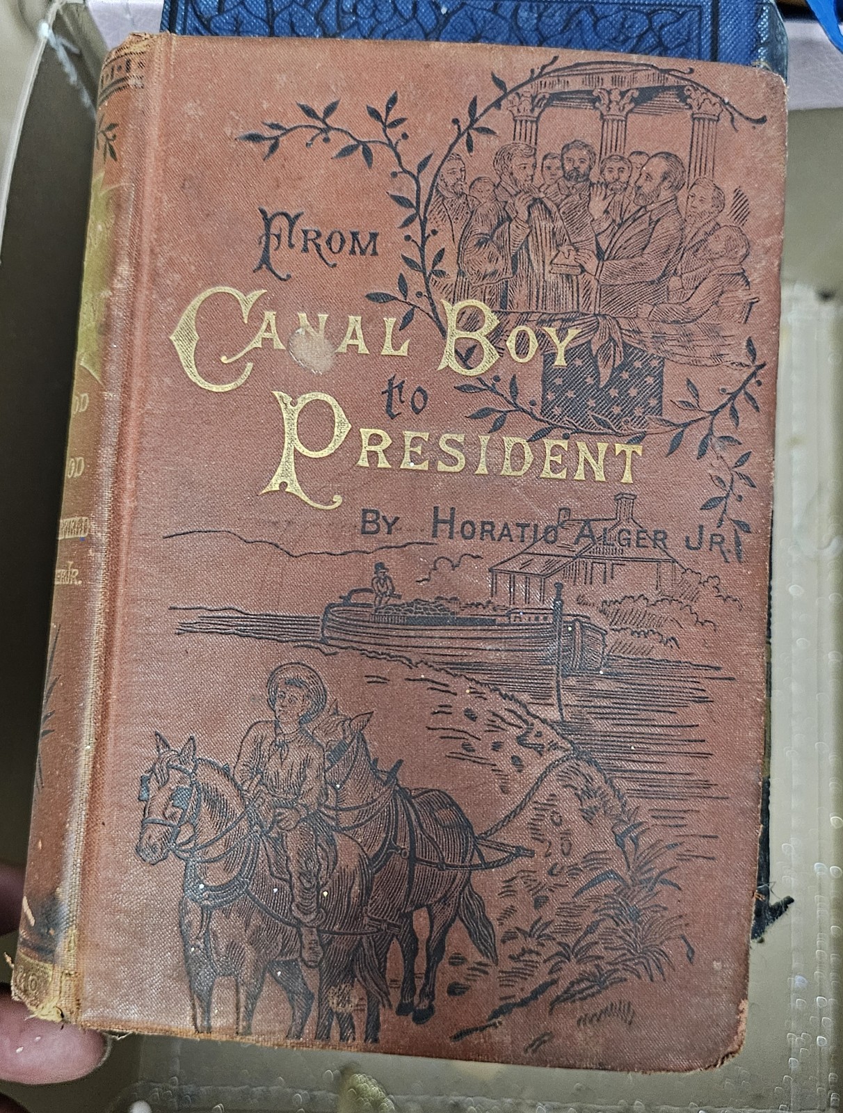 From Canal Boy to President by Alger 1881 Book Horatio Alger Jr Ventage