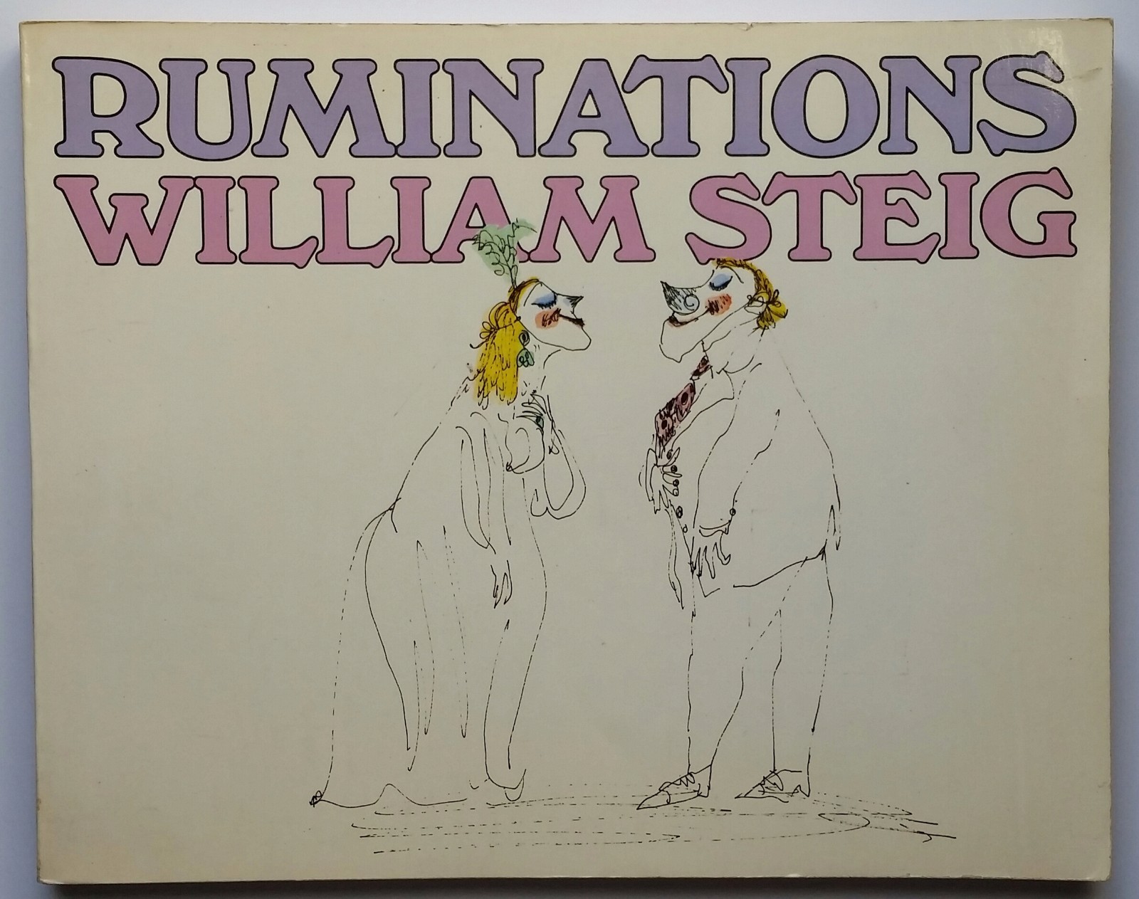 Ruminations William Steig 1984 First Edition Paperback 156 Pages