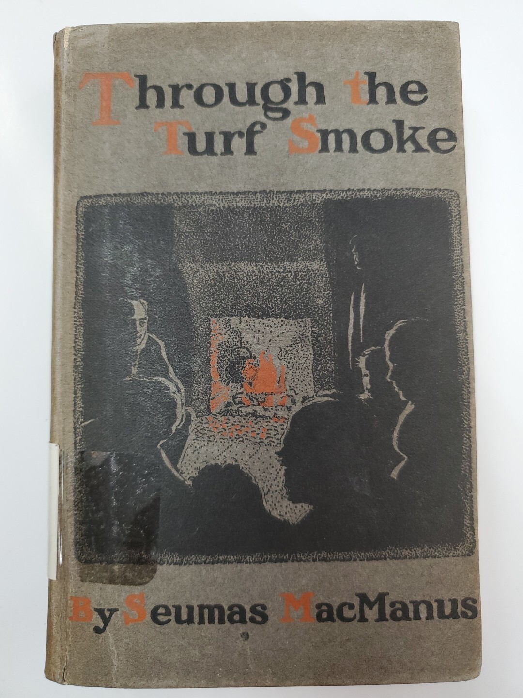 Through the Turf Smoke by Seumas MacManus ExLib 1899 HD Doubleday 1st Edition