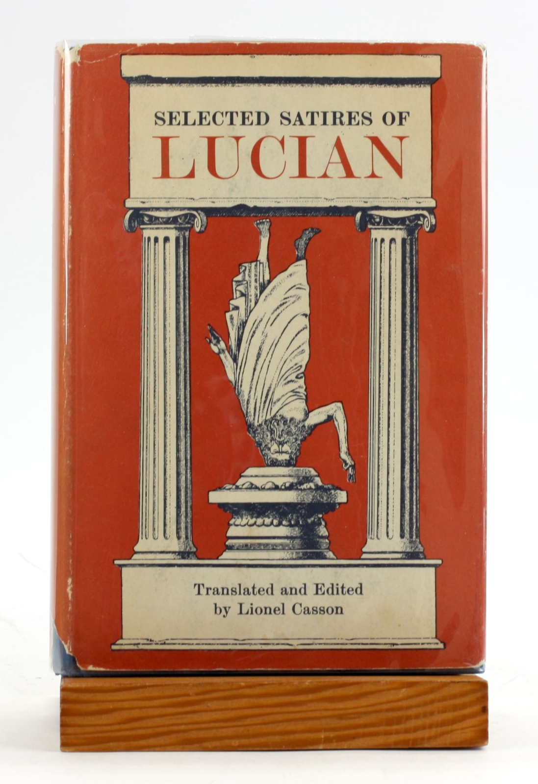 Lionel Casson ed Lucian / SELECTED SATIRES OF LUCIAN 1st Edition 1962