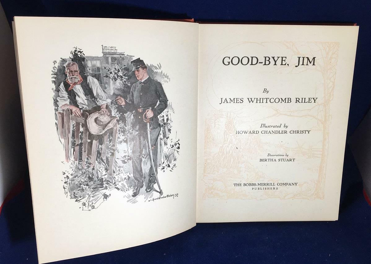 GOOD-BYE,JIM~illus Howard Chandler Christie-Civil War~James Whitcomb Riley~1913