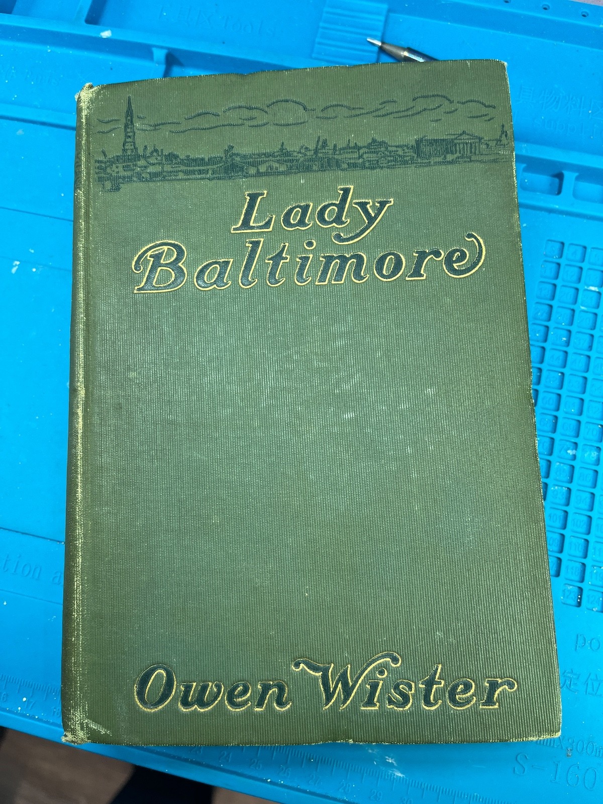 1906 Lady Baltimore by Owen Wister Hardcover