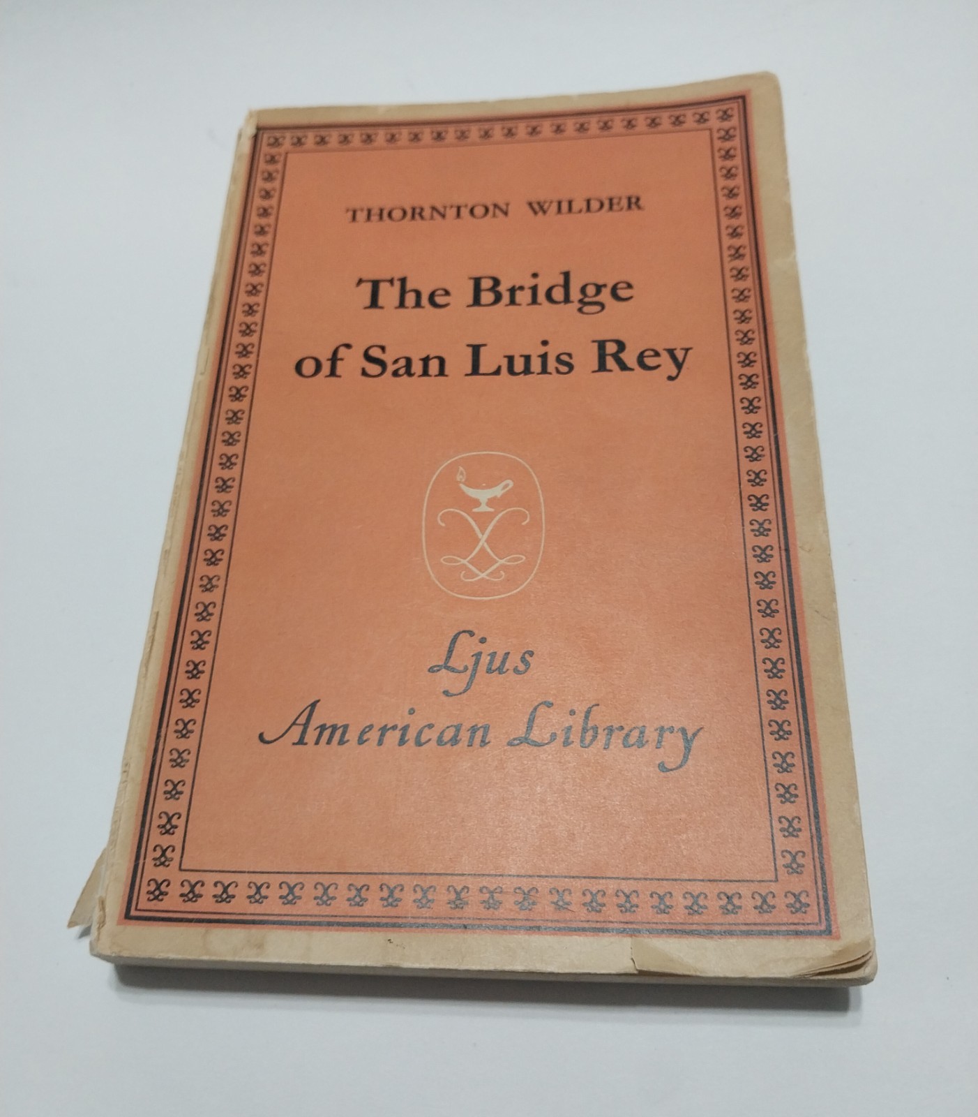 WILDER, THORNTON (1897-1975) The bridge of San Luis Rey / Thornton Wilder 1945 P