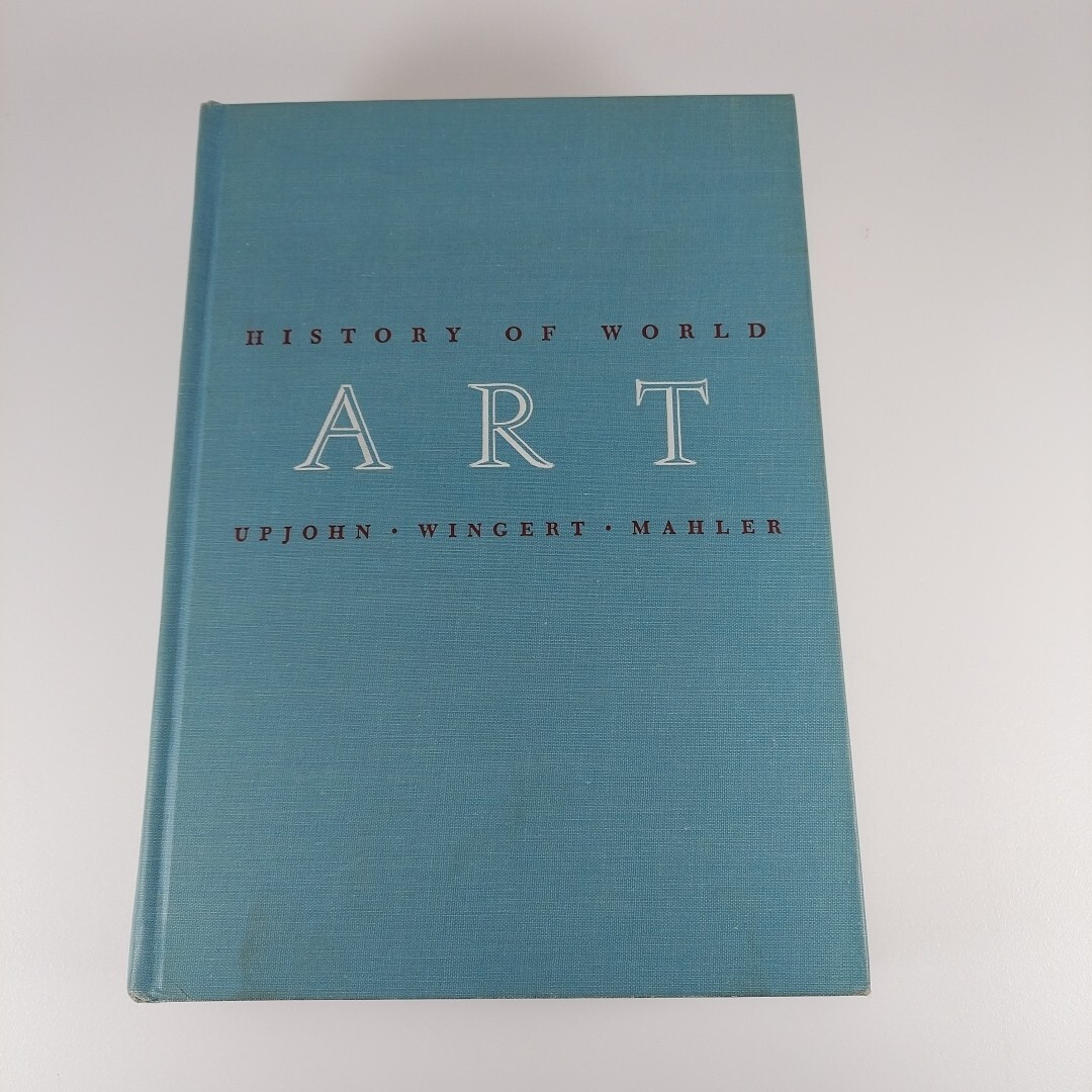 History of World Art Upjohn Wingert Mahler 2nd Ed Revised And Enlarged 1958 HC