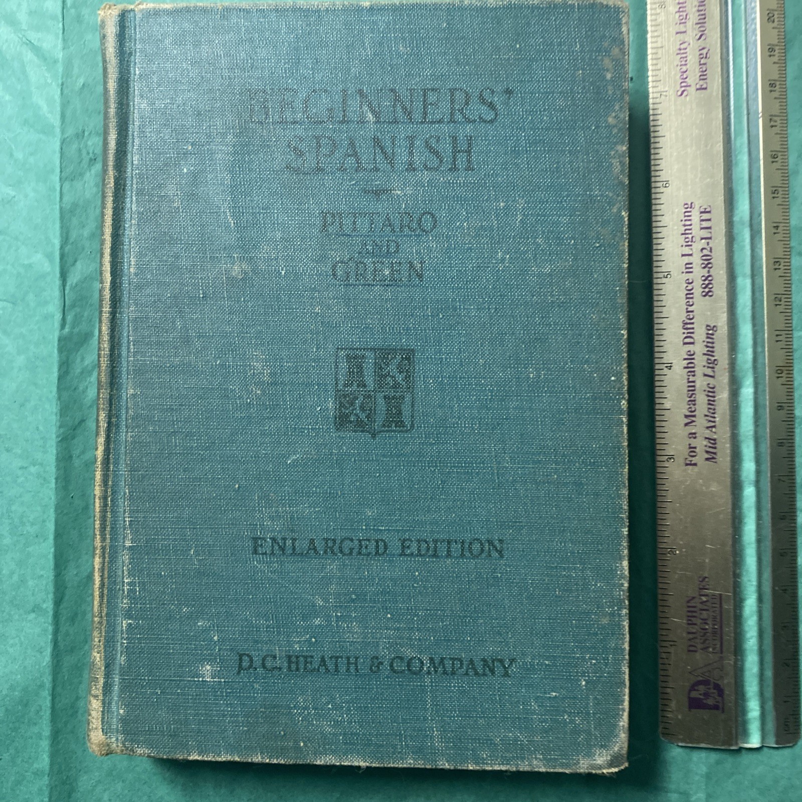 1932 BEGINNERS‘ SPANISH: Pittaro and Green Enlarged Edition HC – D.C.Heath & Co