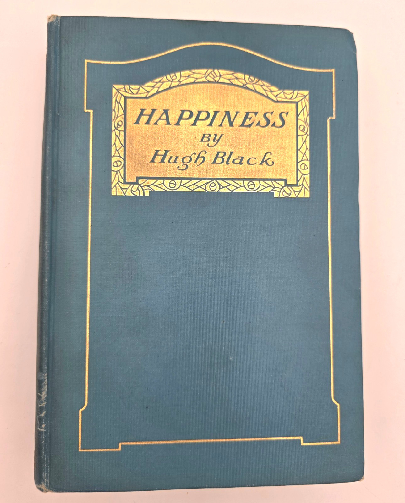 Happiness Hugh Black Signed Inscribed 1925 Christian Devotional HC Revell