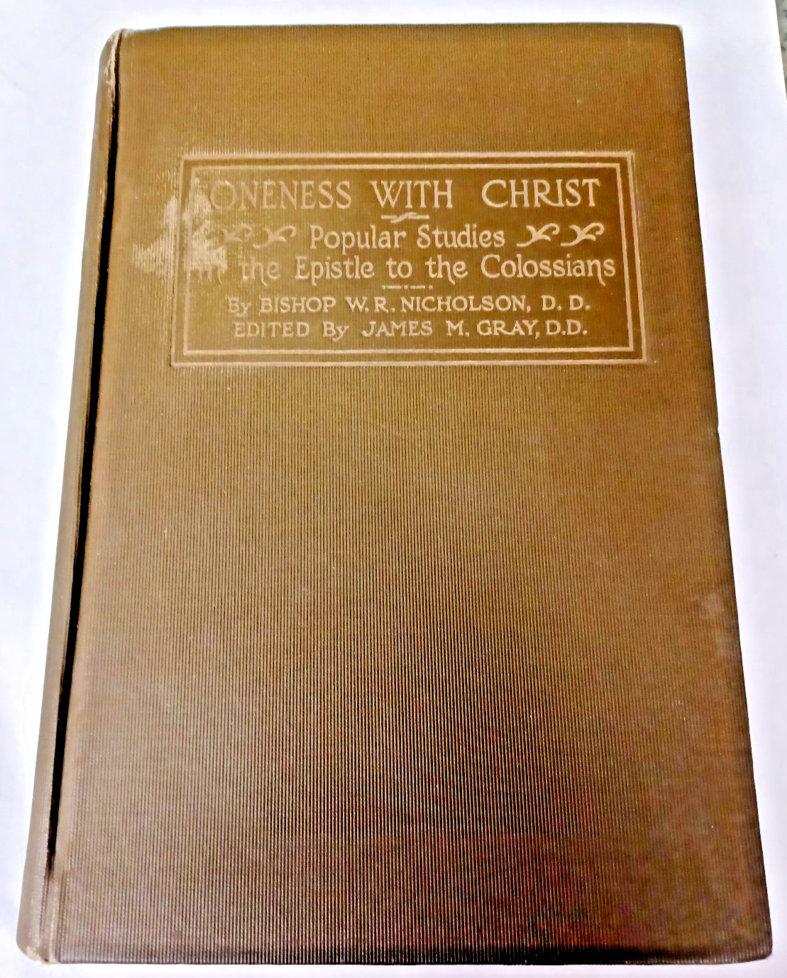 Vtg Oneness w/ Christ Bishop Nicholson Religious Studies 1903 Private collection