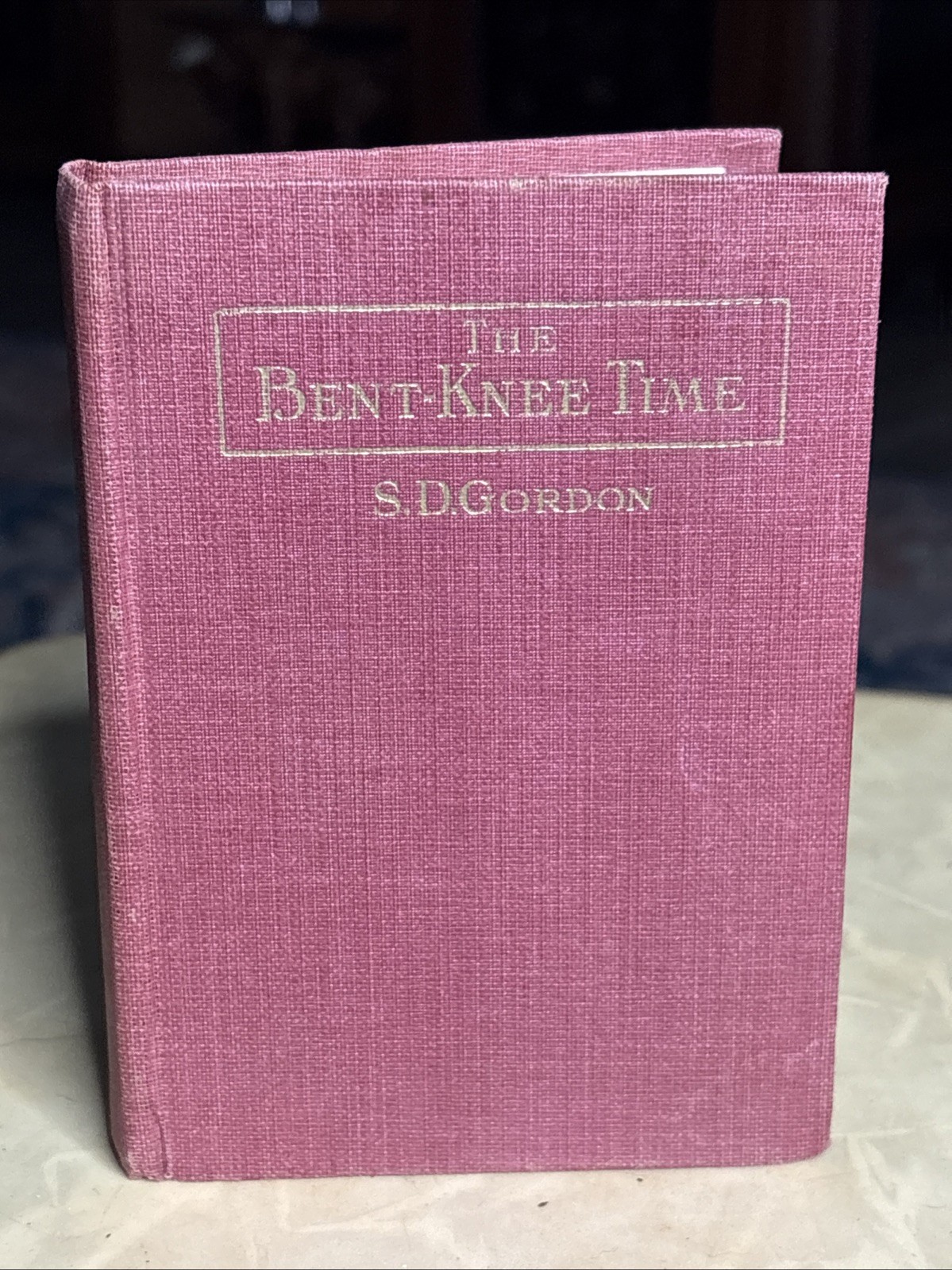 THE BENT-KNEE TIME DEVOTIONAL EVERY DAY OF YEAR S.D. GORDON 1918 PRAYER
