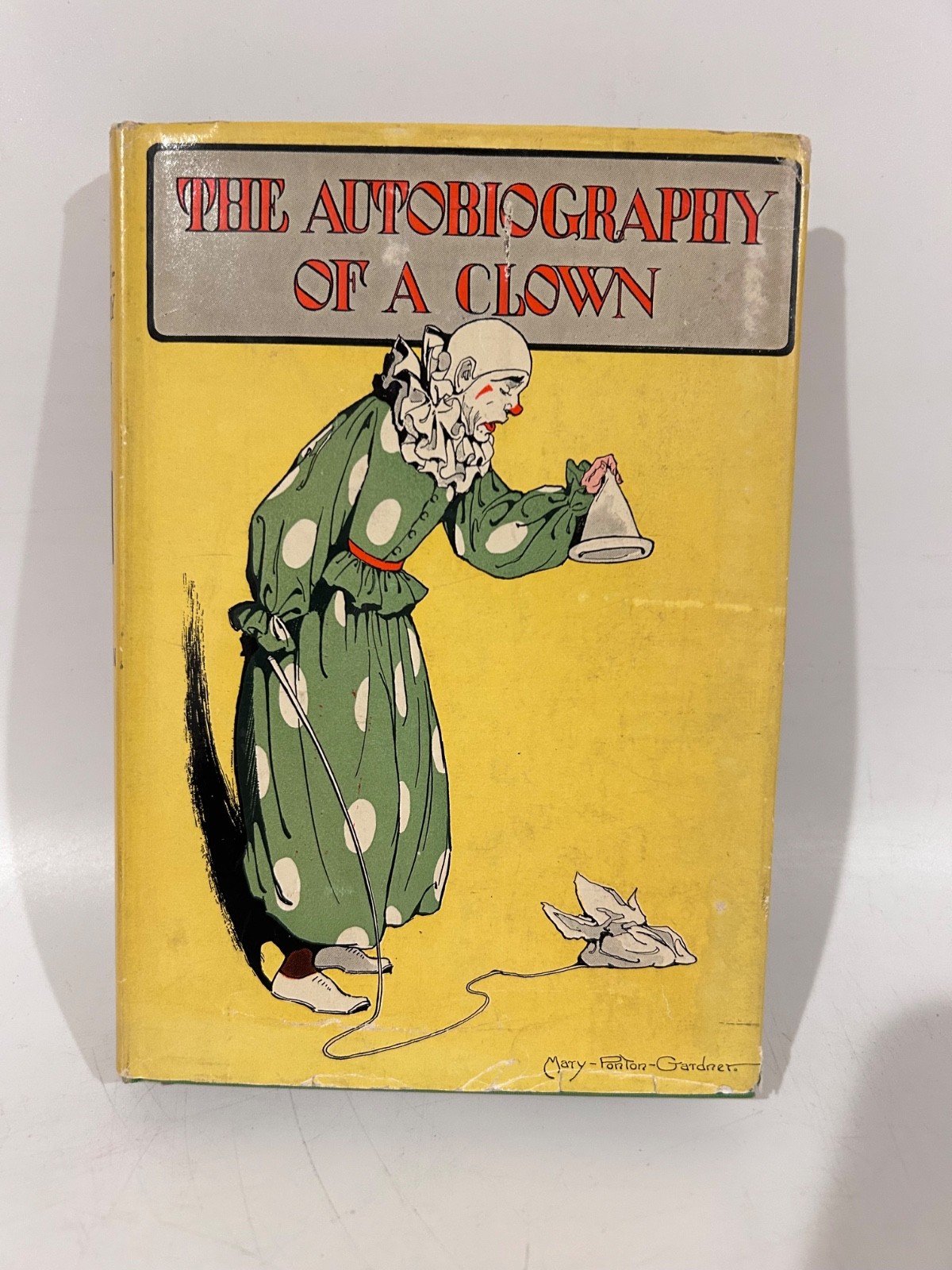 Marcosson: Autobiography of a Clown, Dodd Mead 1931 w dj