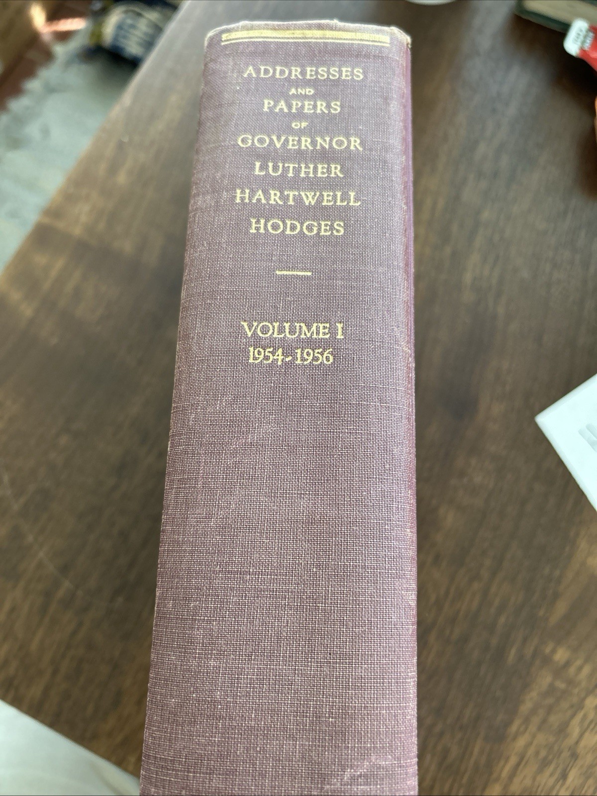 Messages, Addresses And Public Papers Of Luther Hartwell Hodges Volume I & II