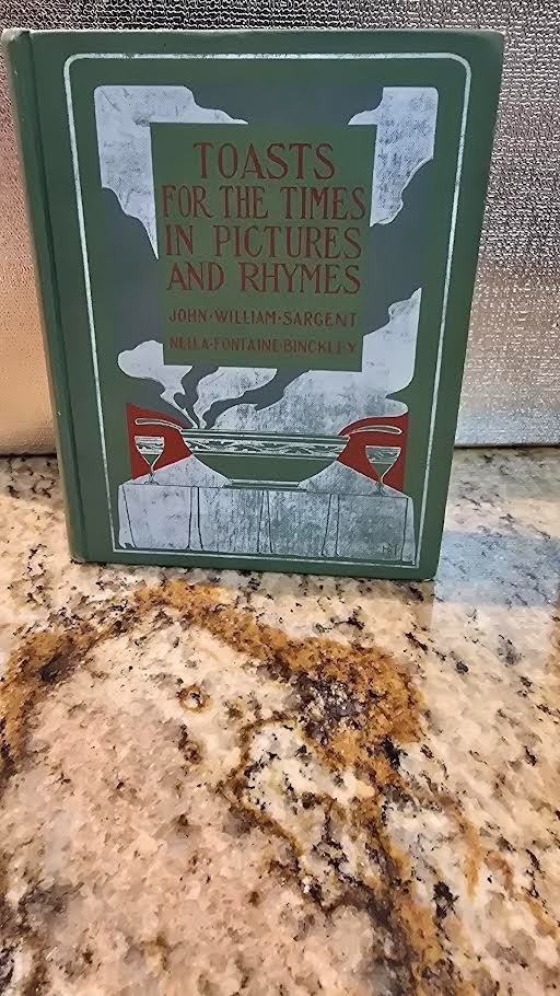 Toasts for the Times in Pictures and Rhymes (1906) by Sargent Antique Fraternity