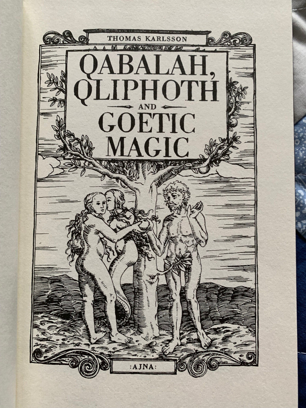 Qabalah, Qliphoth & Goetic Magic – Thomas Karlsson – Anja 2009