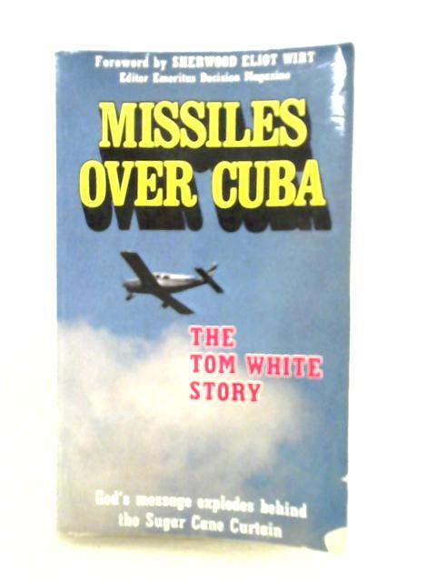 Missiles Over Cuba (Tom White – 1981) (ID:88404)