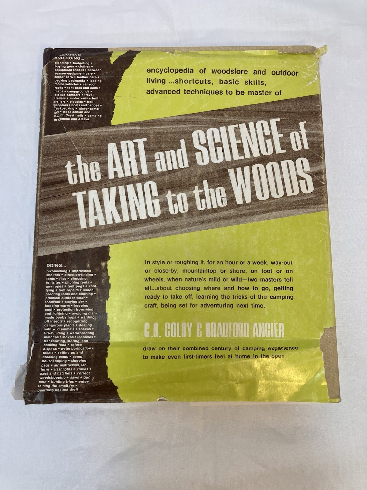 The Art and Science of Taking to the Woods by C.B. Colby B. Angier 1970 HCDJ