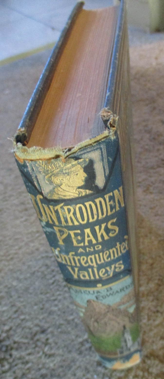 „Untrodden Peaks & Unfrequented Valleys“ HC by Amelia Edwards, 2nd Edition, 1890