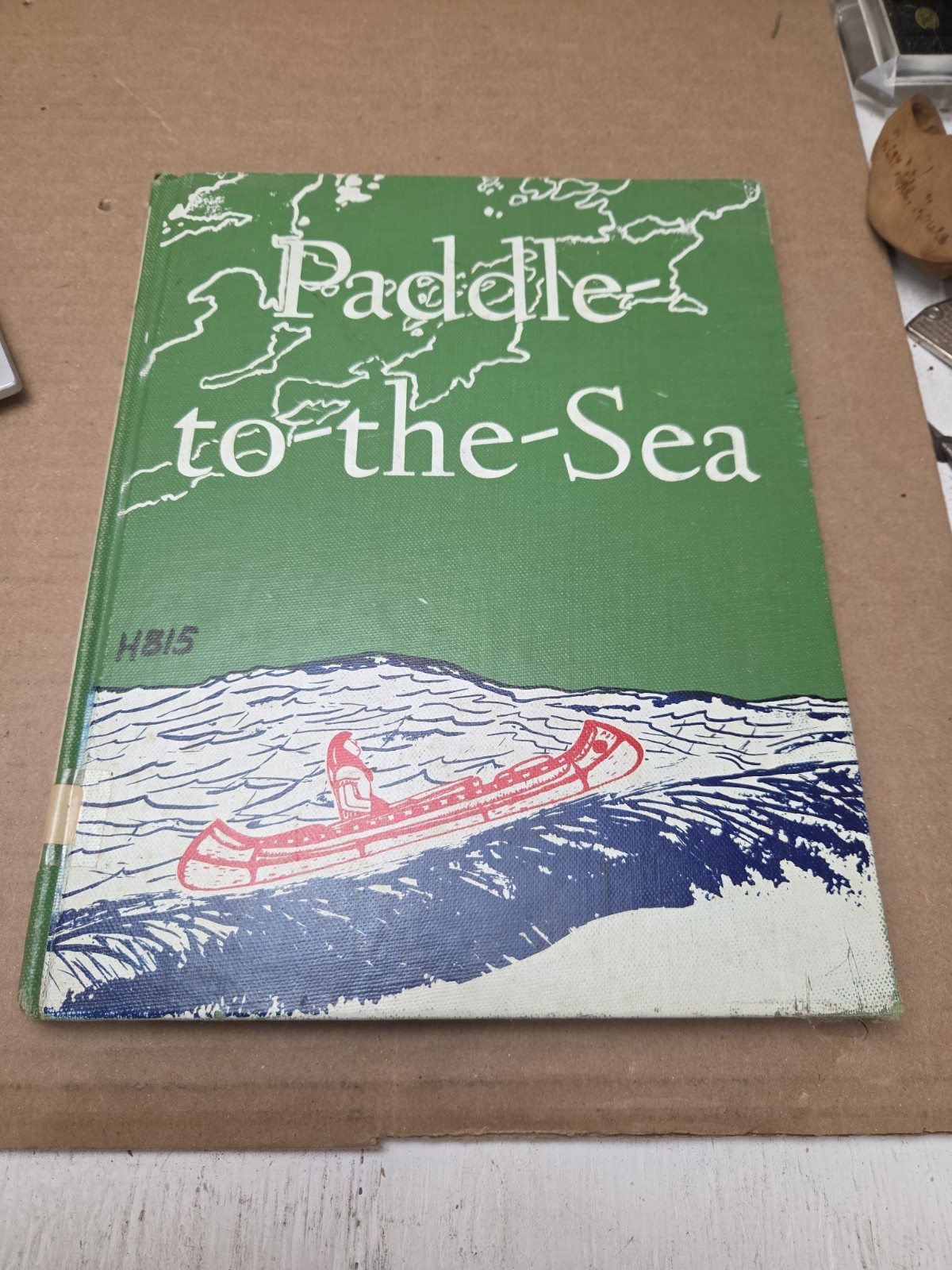 PADDLE-TO-THE-SEA by Holling Clancy Holling 1941