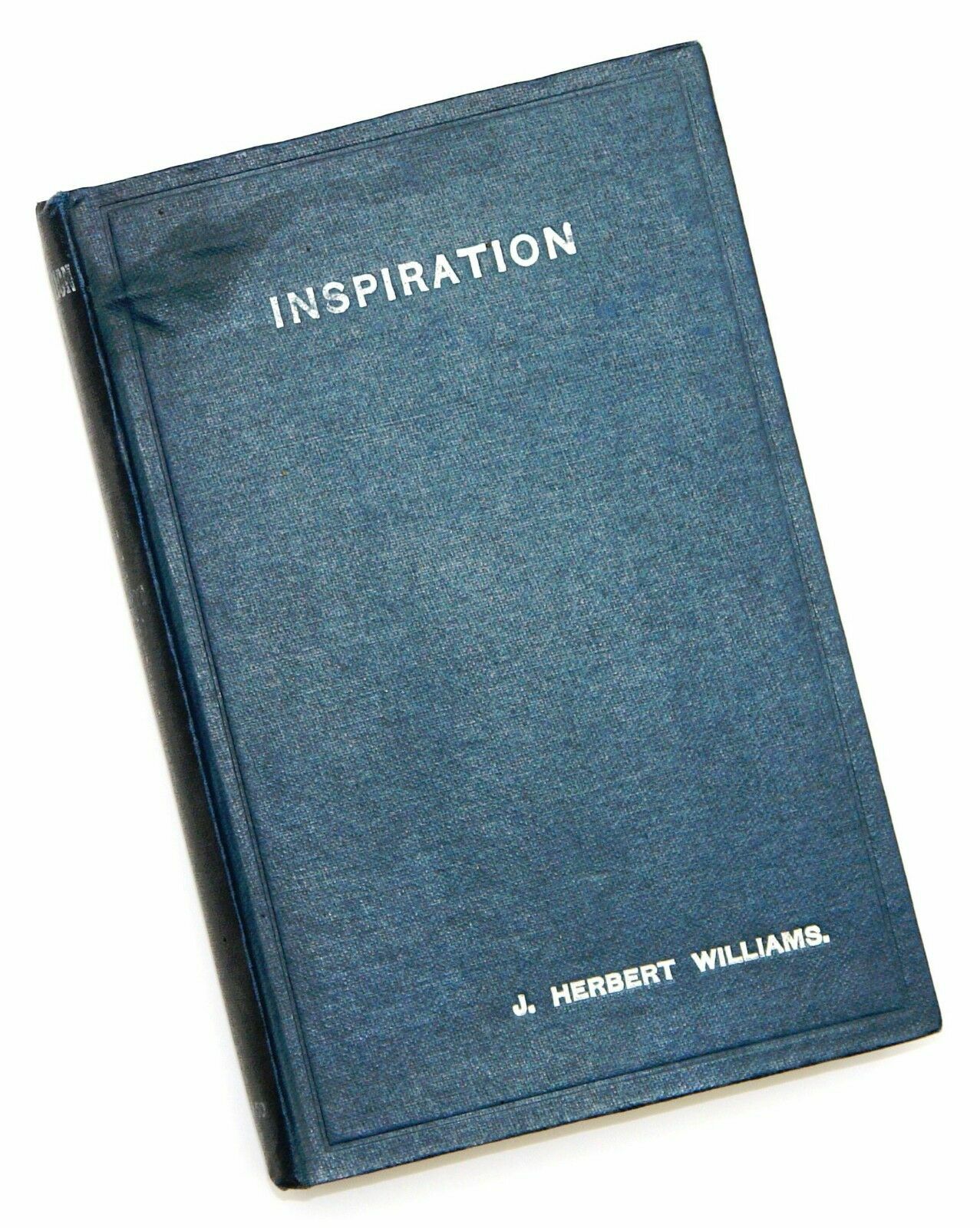 INSPIRATION BY J. HERBERT WILLIAMS ROMAN CATHOLIC BOOK SANDS AND CO. 1919