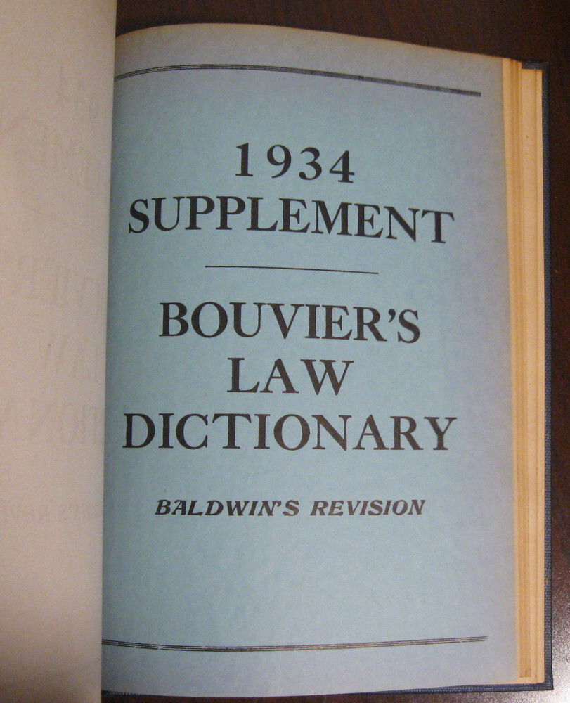 Bouvier’s Law Dictionary – Baldwin’s Students Edition Law Reference Book 1948