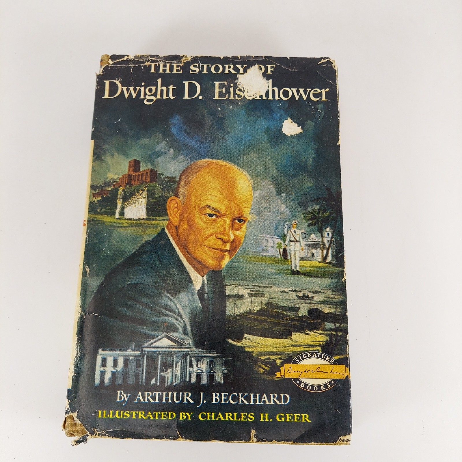 The Story of Dwight D Eisenhower Arthur Beckhard 1956 Grosset & Dunlap Illu HCDJ