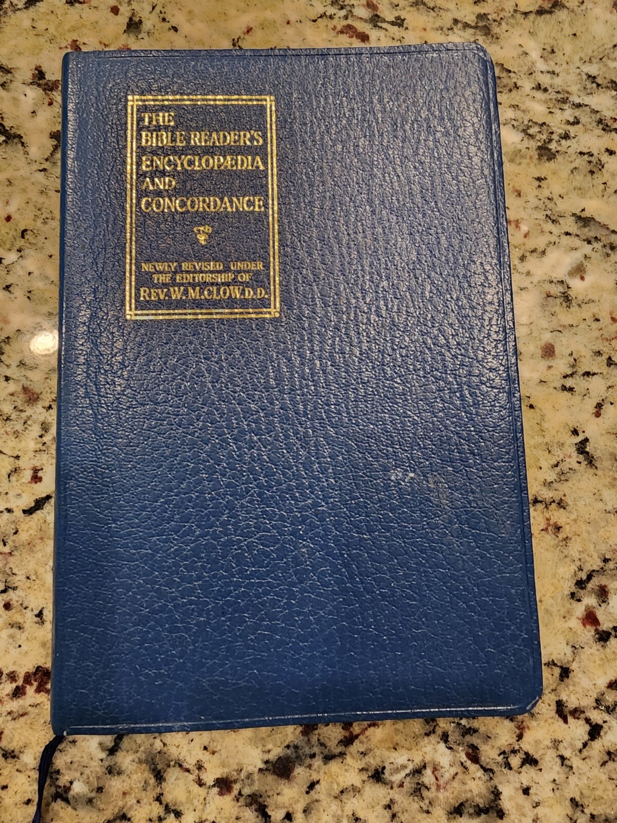 The Bible Reader’s Encyclopedia And Concordance – 1962 – by Rev. W. M. Clow FS