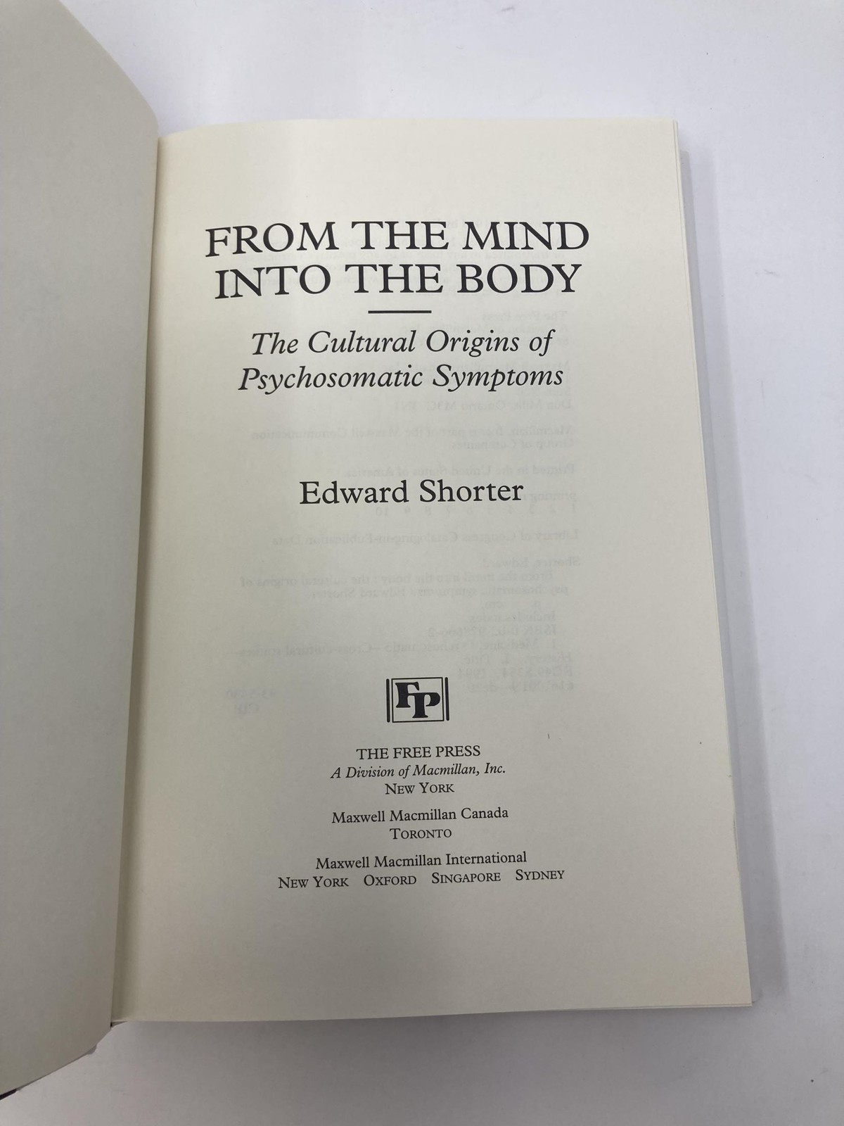 From the Mind Into the Body The Cultural Origins of Psychosomatic Symptoms 1st