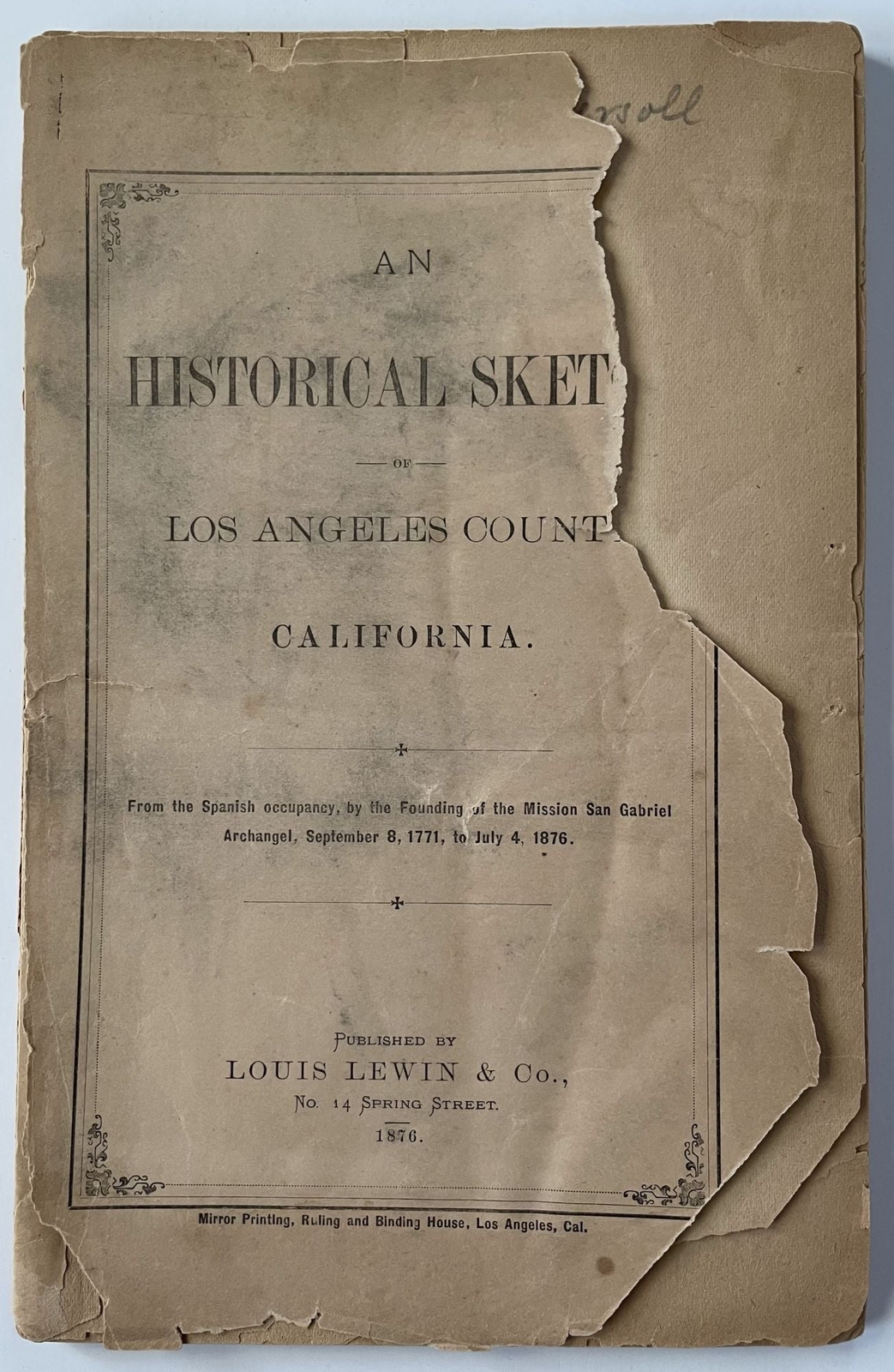 J J Warner / Historical Sketch of Los Angeles County California 1st Edition 1878