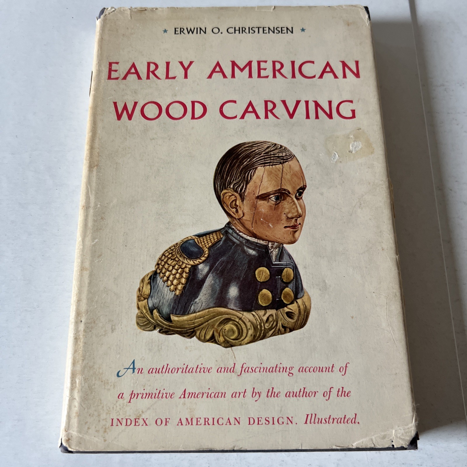 Christensen, Early American Wood Carving, 1952 1st Ed. HB/DJ B183