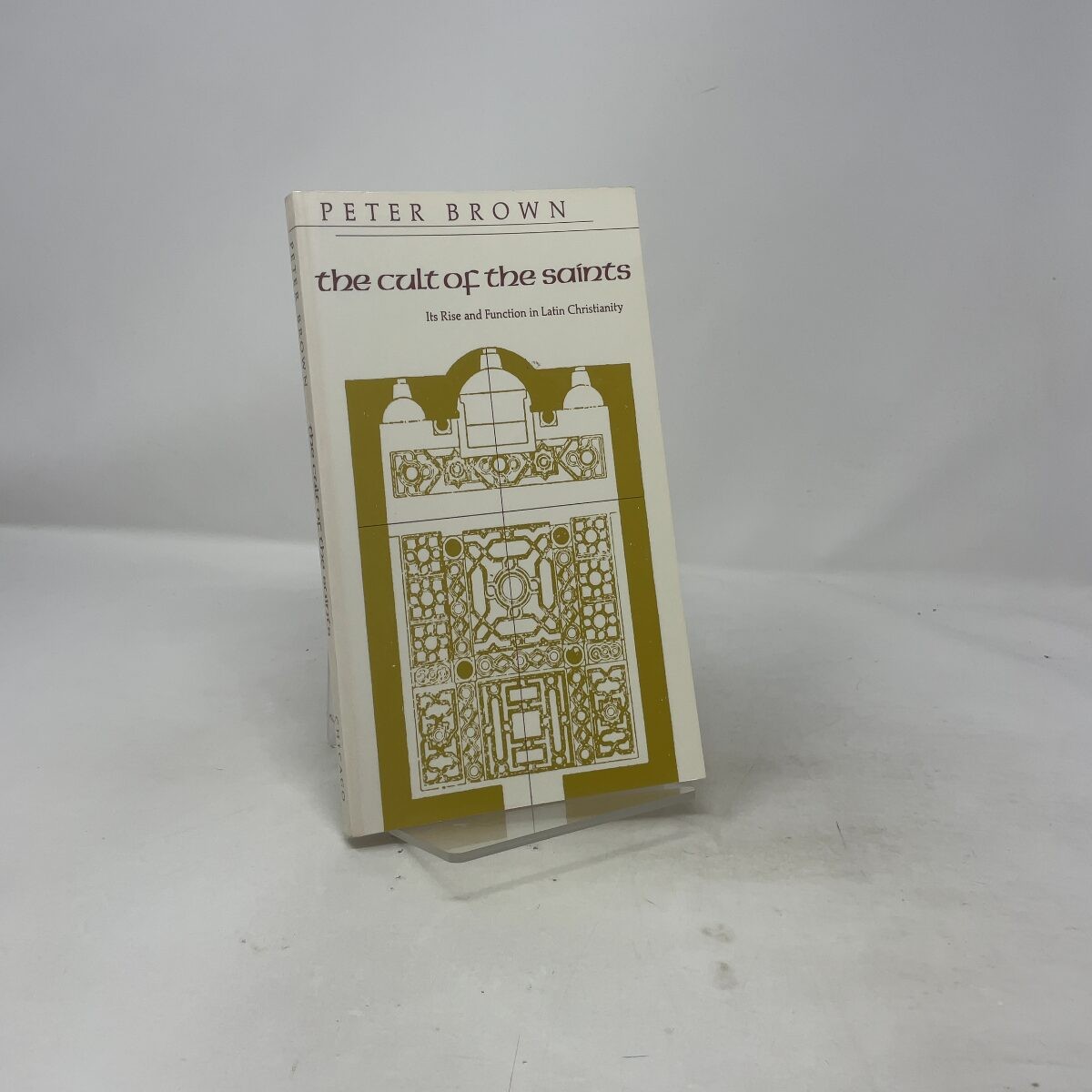 The Cult of the Saints by Brown, Peter PB First Edition Like New 1982