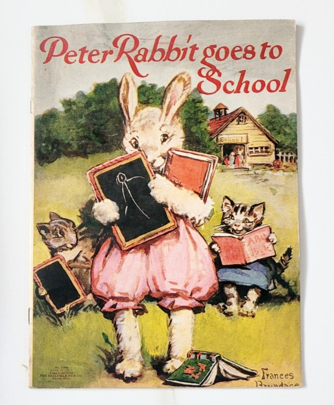 1928 PETER RABBIT GOES TO SCHOOL BOOK VINTAGE BY FRANCES BRUNDAGE