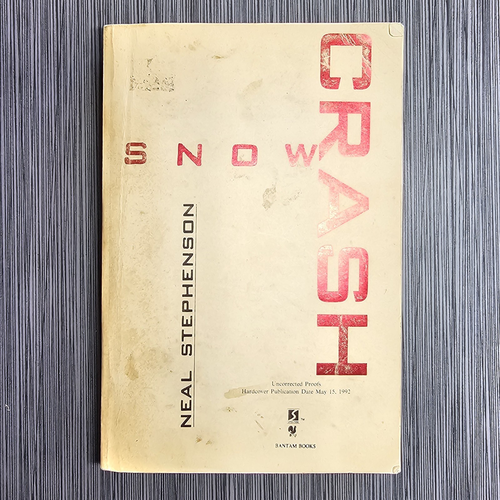 Snow Crash, Neal Stephenson | Uncorrected Proof of First Edition | RARE/ICONIC