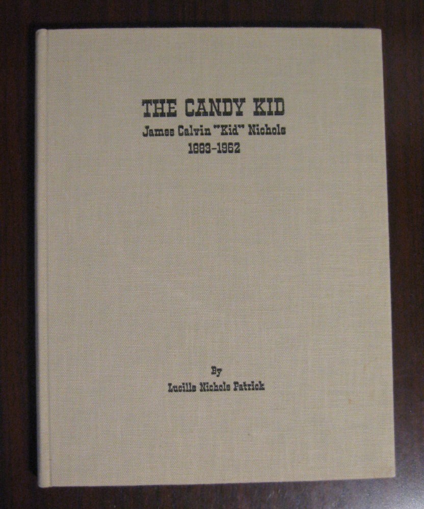 The Candy Kid James Calvin “Kid” Nichols 1883-1962 Cody Wyoming Wrestler Signed