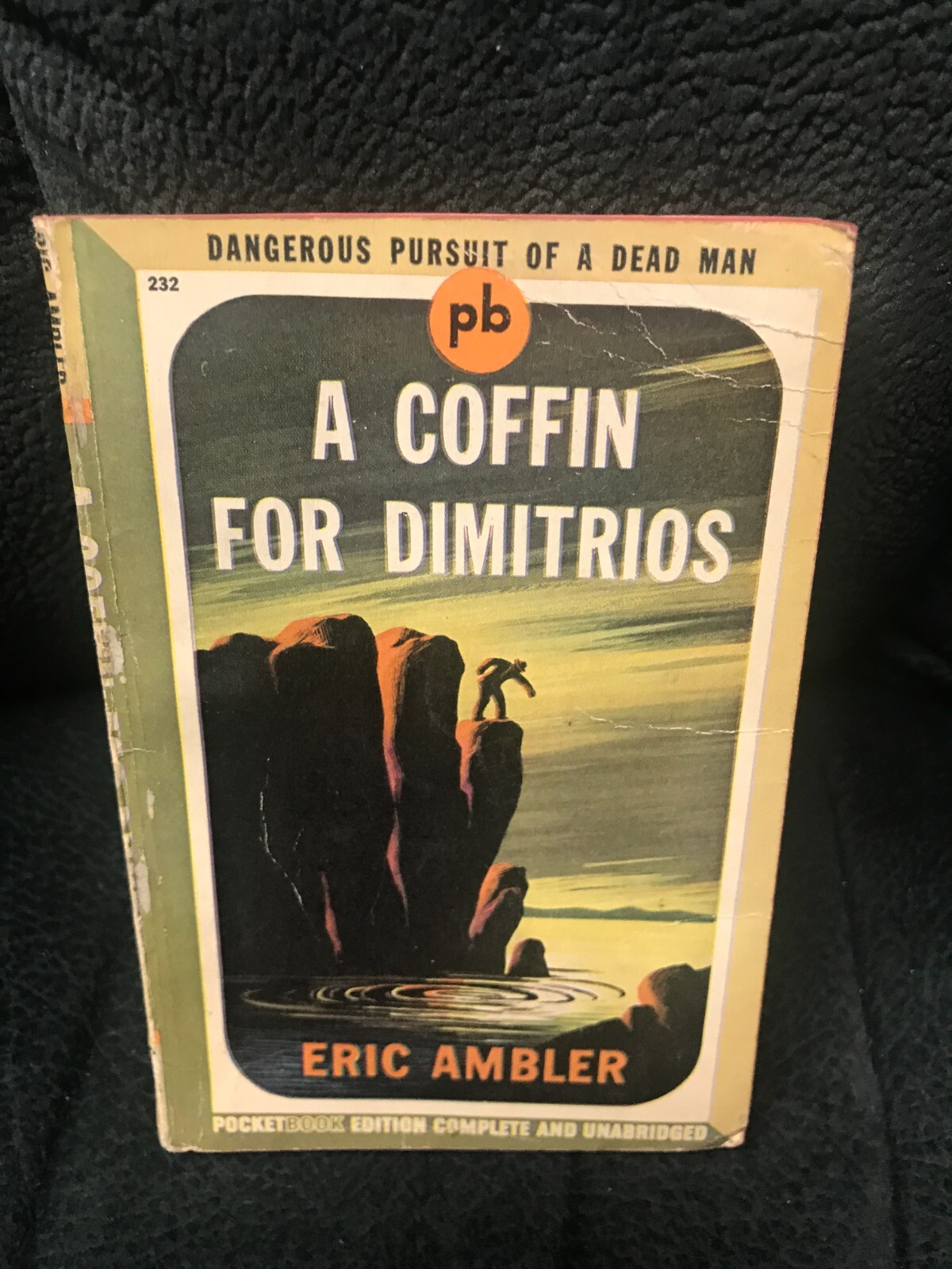 Eric Ambler – A Coffin for Dimitrios – Pocket #232 – 1943 – 1st Print