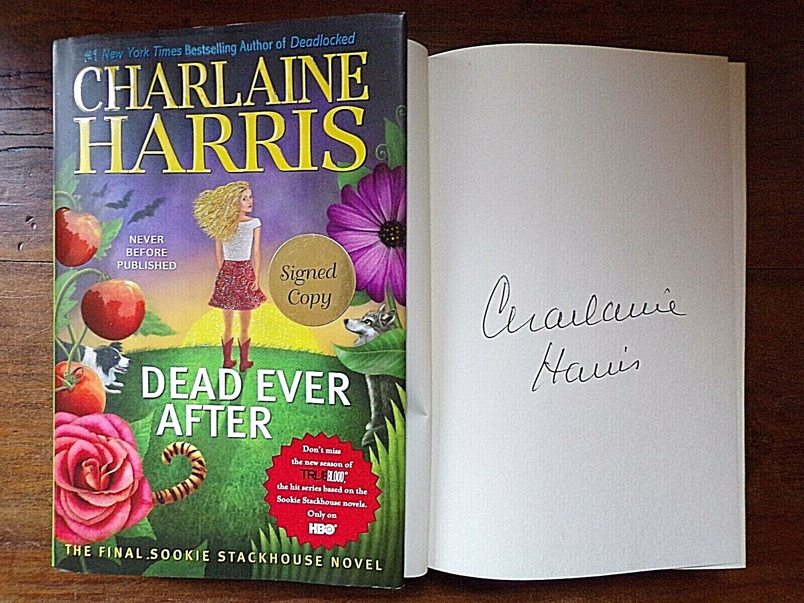 Charlaine Harris ~ Dead Ever After ~ Signed ~ 1st/1st ~ HC/DJ ~ 2013 ~ ACE