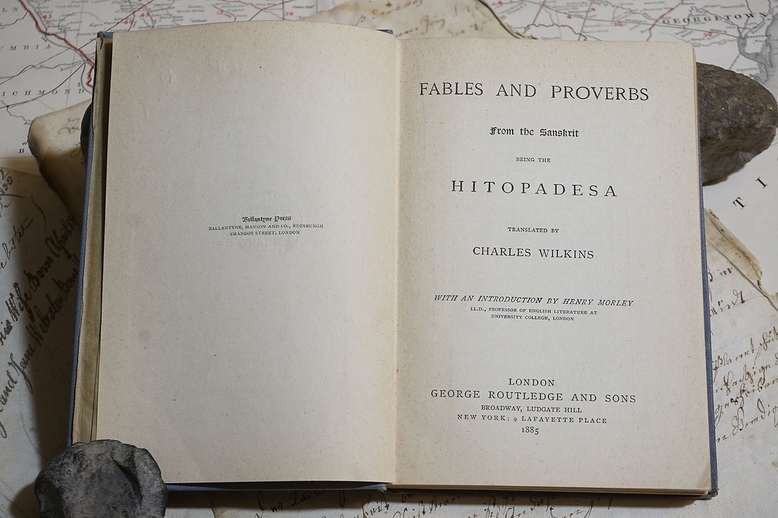 „Fables And Proverbs From The Sanskrit“ Charles Wilkins, 1885 | Hitopadesha