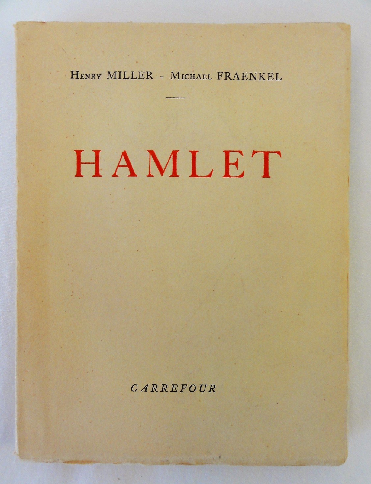 „HAMLET“ by HENRY MILLER & MICHAEL FRANKEL – VERY RARE – CARREFOUR 1939