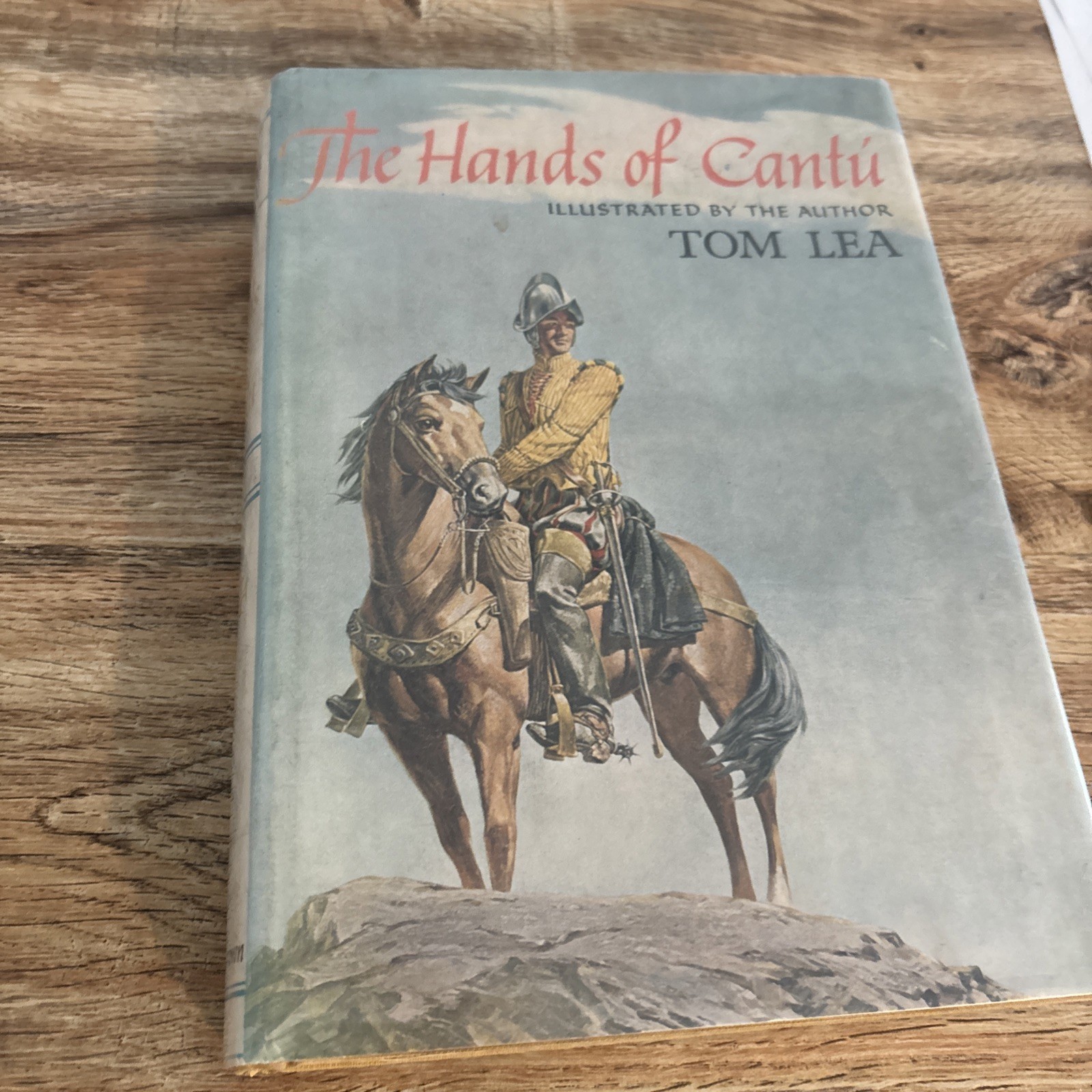 The Hands of Cantu by Tom Lea, Hardcover with Dustjacket, 1st Edition 1964 (C2)