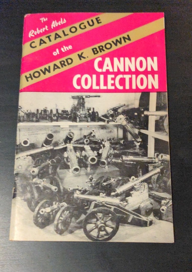Robert Abels Catalog Booklet Howard Brown Cannon Collection 1961