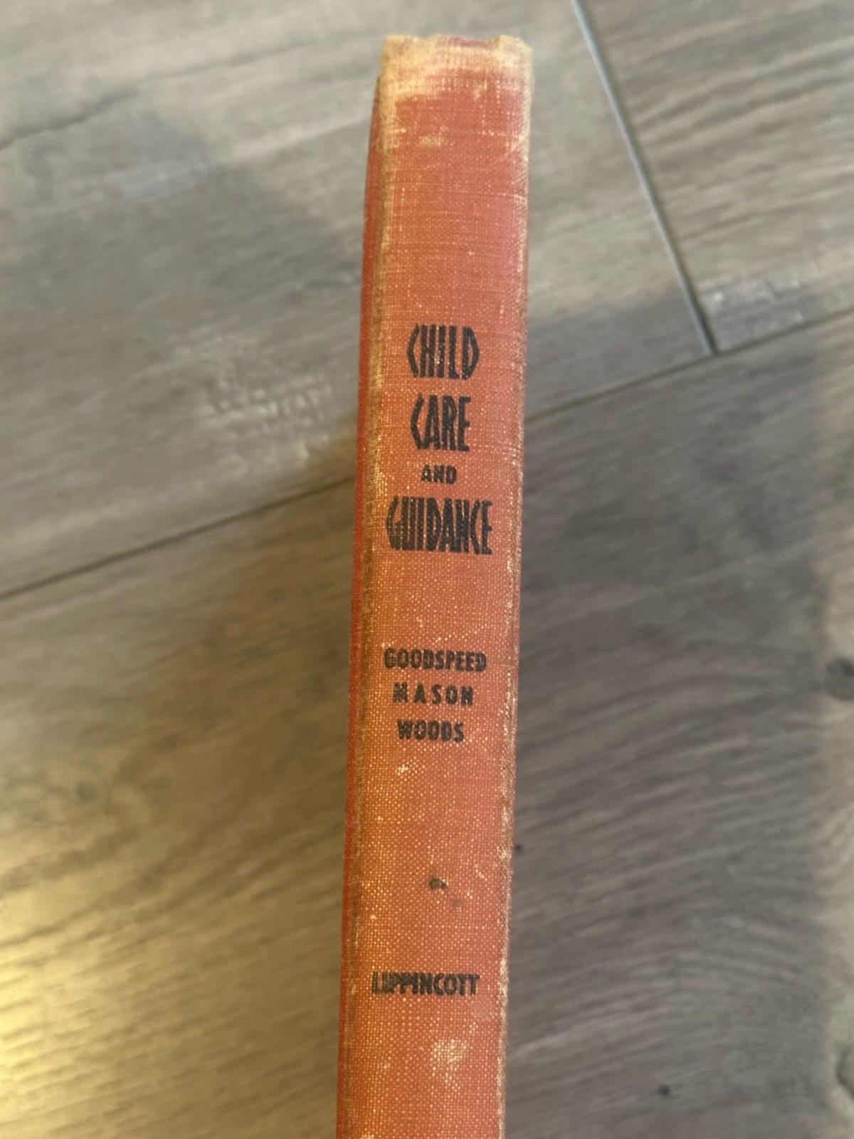 Antique 1948 Child Care And Guidance Book By Goodspeed, Mason & Woods