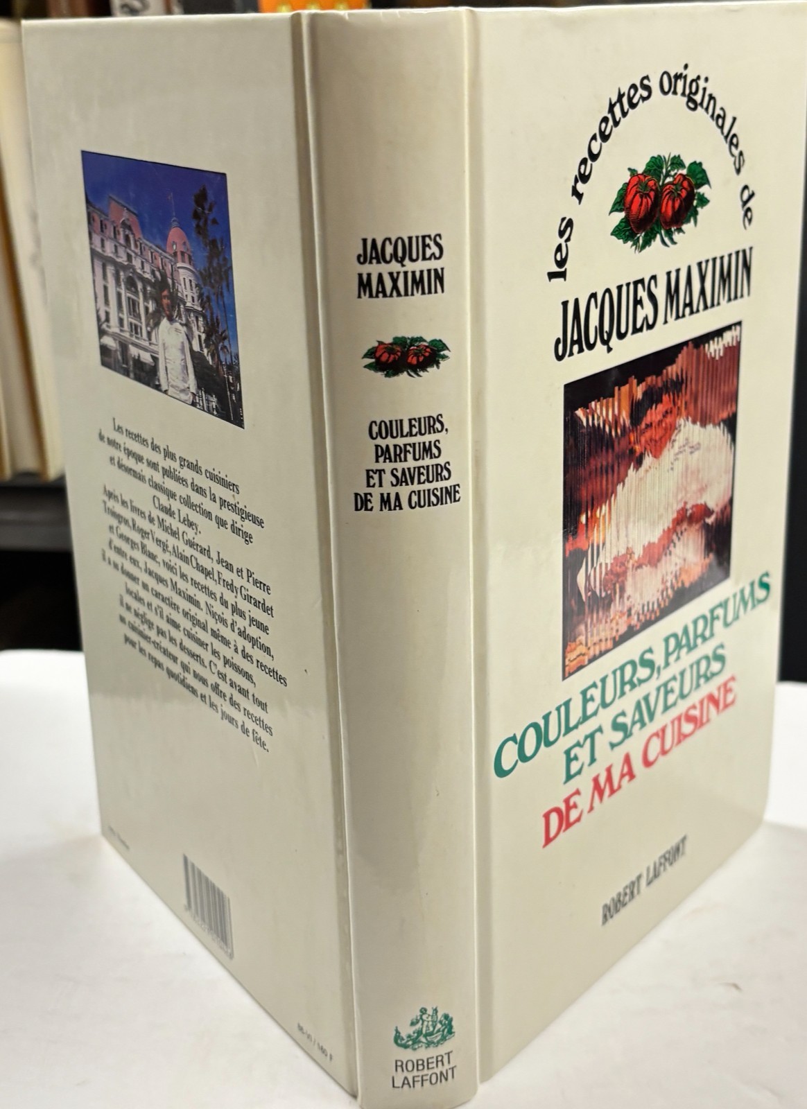 Les Recettes Originales de Jacques Maximin, HC, publ by Robert Laffont 1984