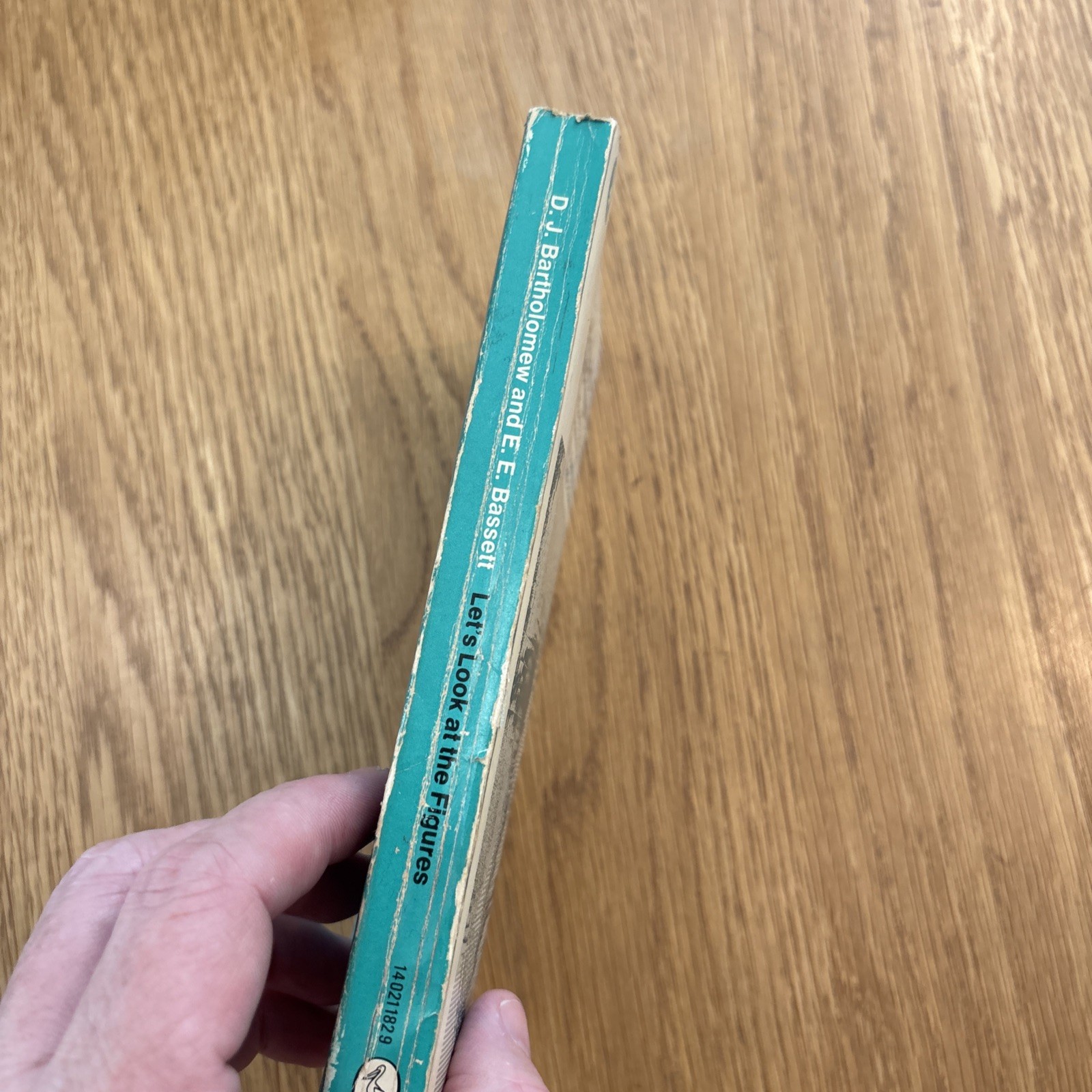 Let’s Look at the Figures Quantitive approach to human affairs pelican PB 1971