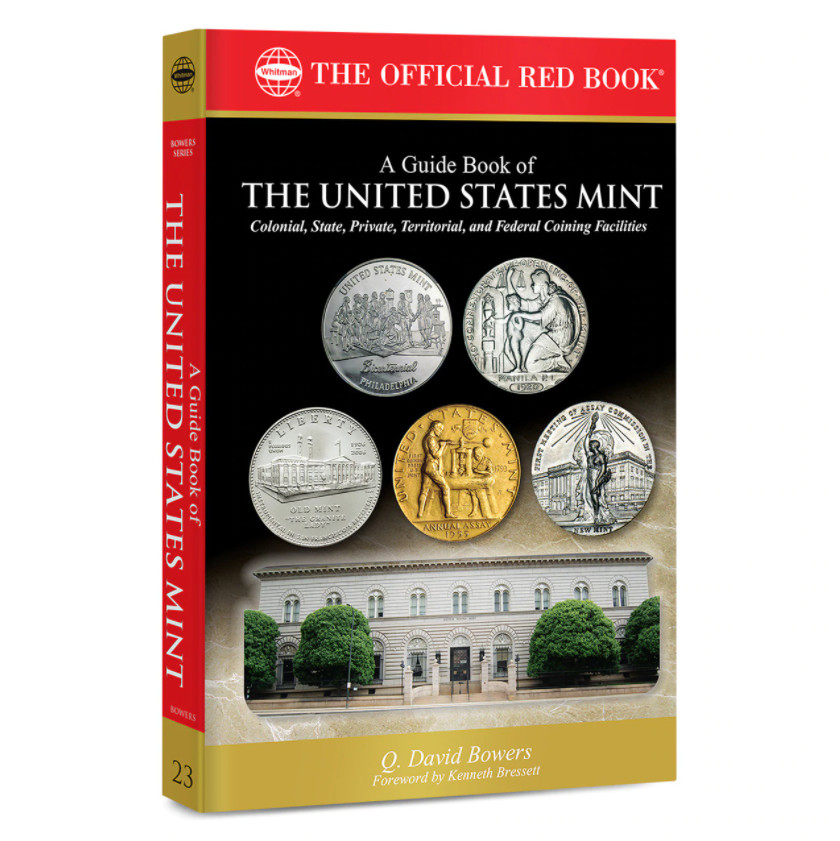 A Guide Book of The United States Mint~Official Whitman Red Book~Q. Bowers~NEW
