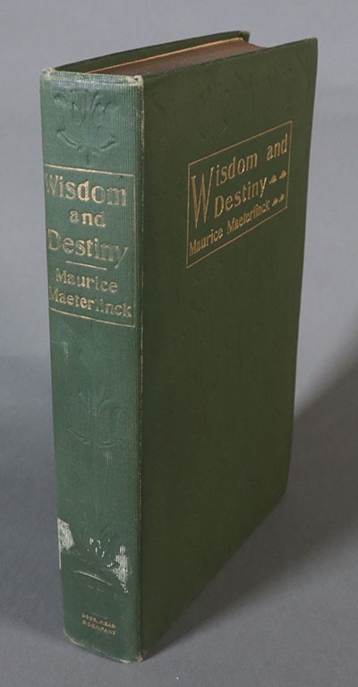 Wisdom and Destiny by Maurice Maeterlinck 1902 Dodd Mead early printing